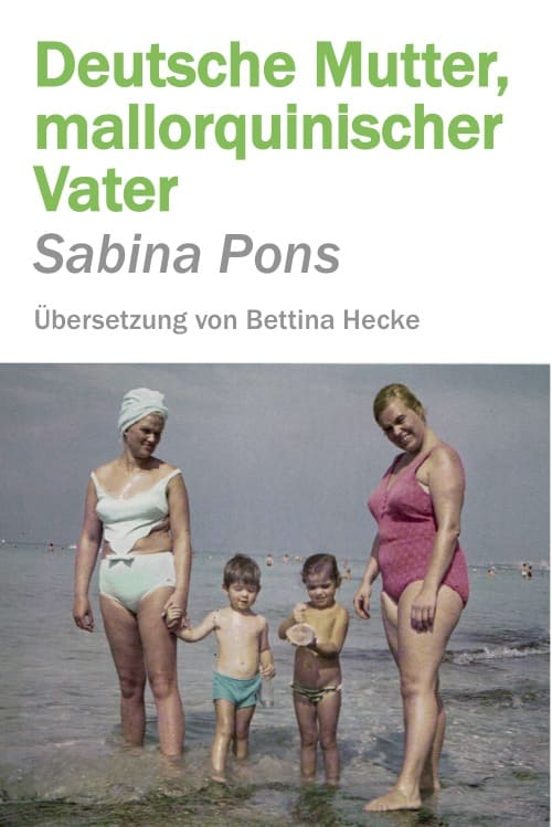 Deutsche Mutter Mallorquinischer Vater