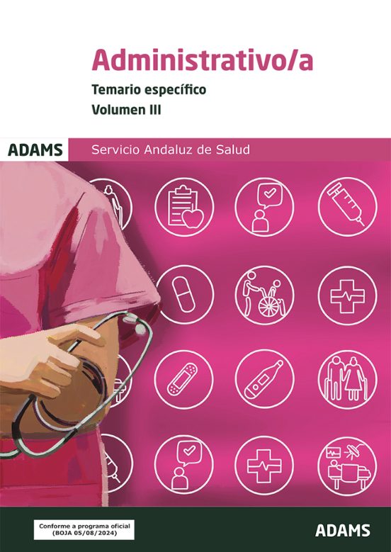 Temario Específico III Administrativo-a Del Servicio Andaluz De Salud