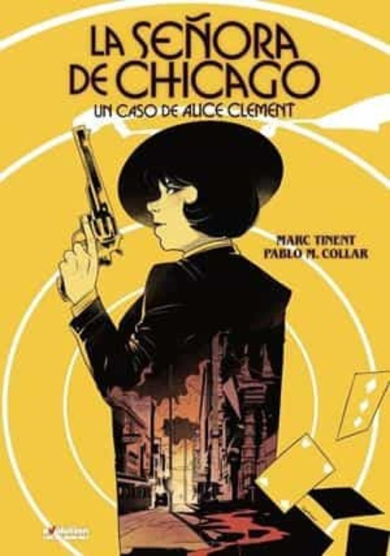 La Señora De Chicago. Un Caso De Alice Clement