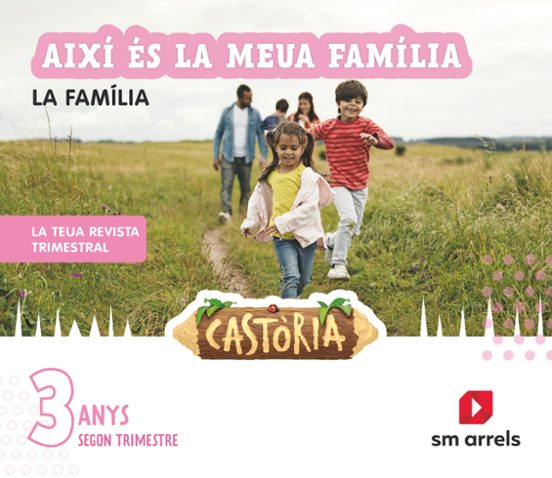 Castoria 3 Años Segundo Trimestre Projecte Castoria Comunidad Valencia