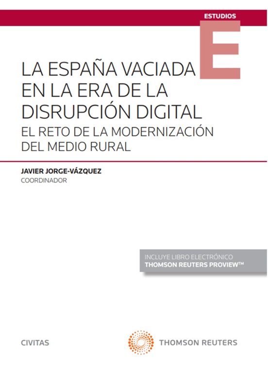 Civitas: La España Vaciada En La Era De La Disrupcion Digital