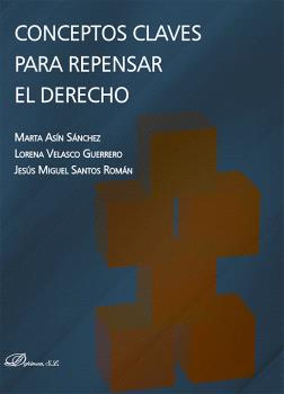 Conceptos Claves Para Repensar El Derecho