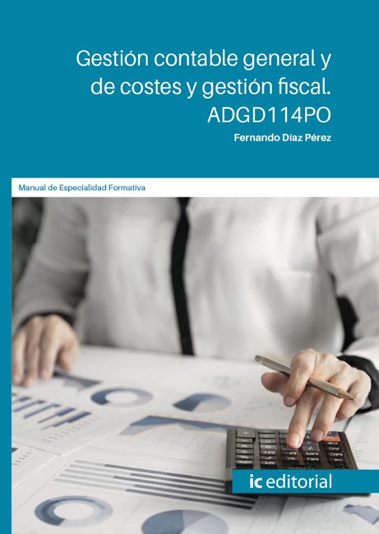 Adgd114po Gestión Contable General Y De Costes Y Gestión Fisc