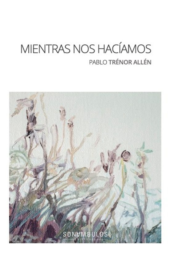 Mientras nos hacíamos
