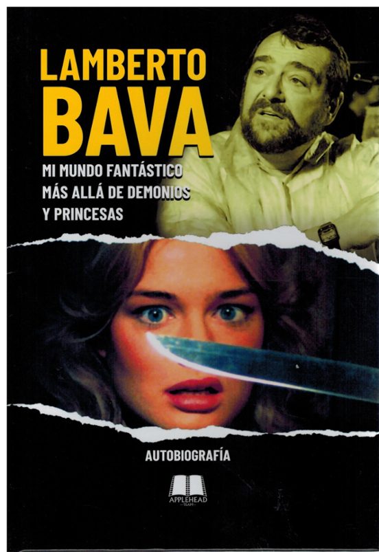 Lamberto Bava. Mi Mundo Fantástico Más Allá de Demonios y Princes As