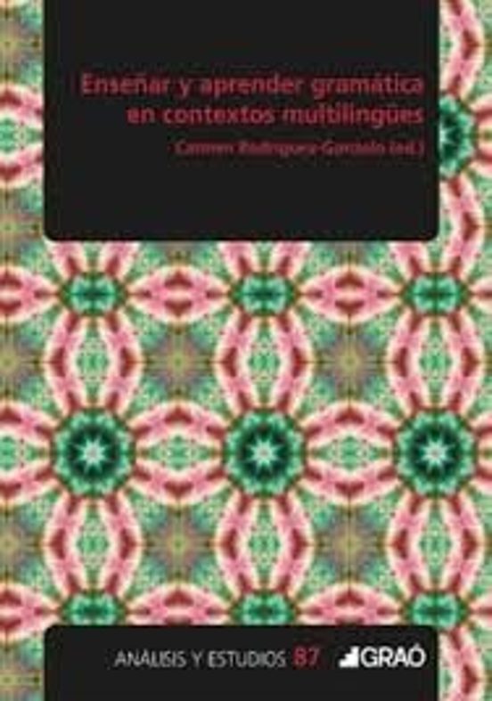 Enseñar Y Aprender Gramática En Contextos Multilingües