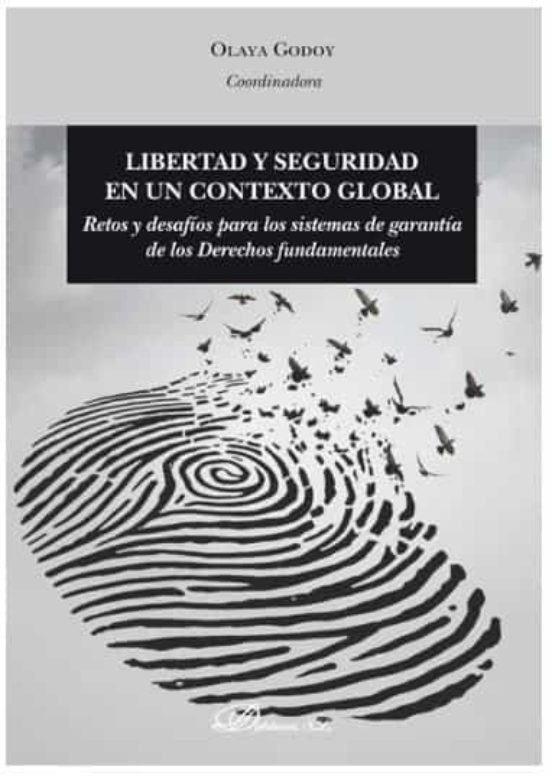 Libertad Y Seguridad En Un Contexto Global