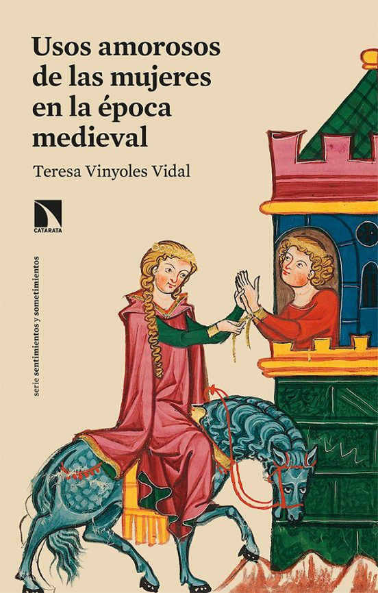Usos Amorosos De Las Mujeres En La Época Medieval