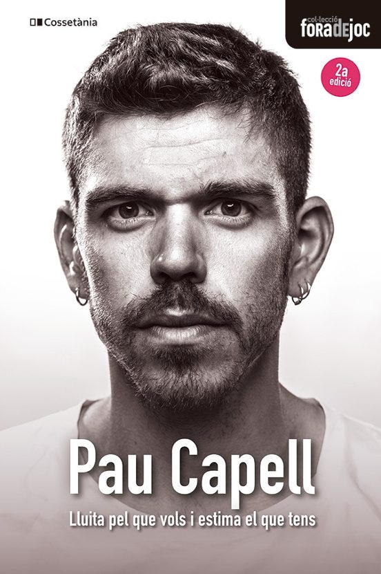 PAU Capell: Lluita Pel Que Vols i Estima el Que Tens