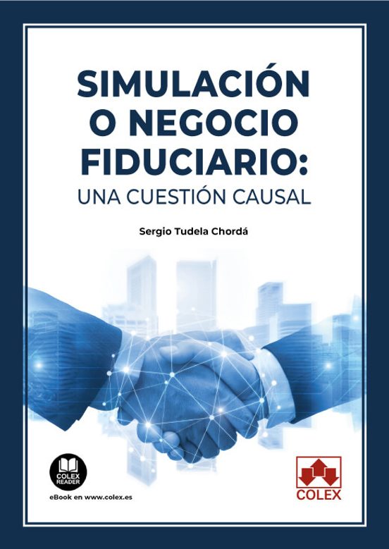 Simulación O Negocio Fiduciario: Una Cuestión Causal