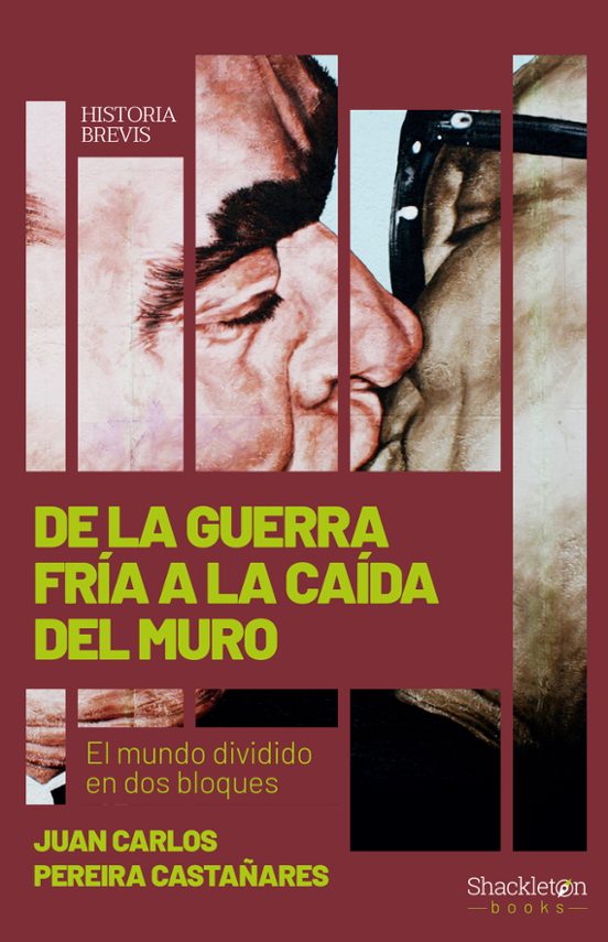 De La Guerra Fría A La Caída Del Muro