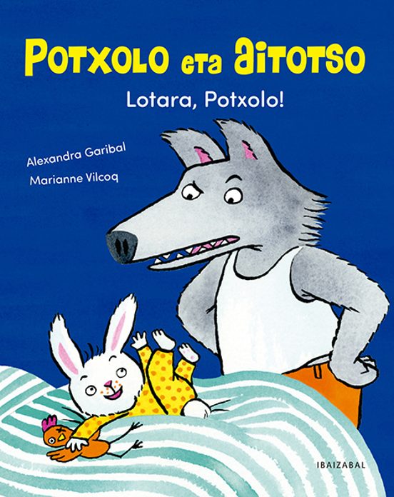 Potxolo Eta Aitotxo - Lotara Potxolo