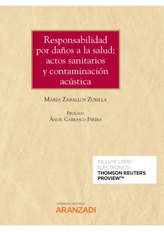 Responsabilidad Por Daños A La Salud: Actos Sanitarios Y Contaminación Acústica