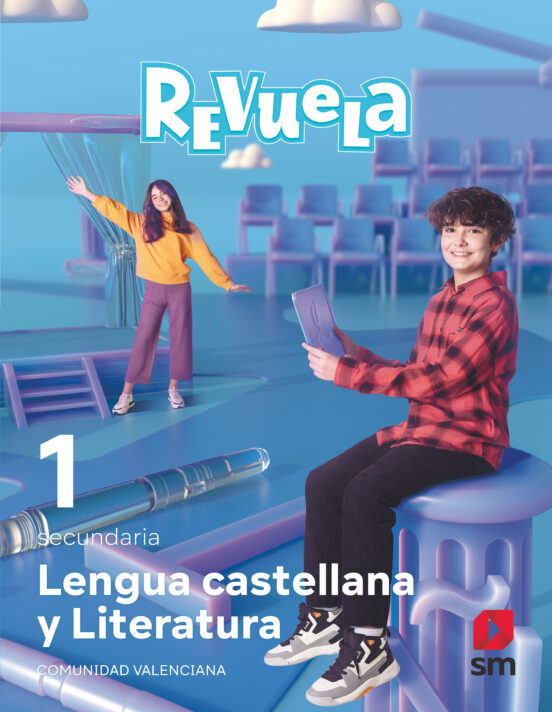 Lengua Castellana 1º ESO Proyecto Revuela Comunidad Valenciana Ed 2022