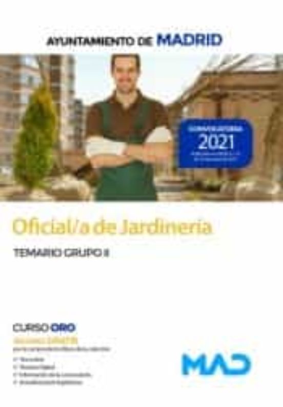 Oficial/a De Jardinería Del Ayuntamiento De Madrid. Temario Grupo II