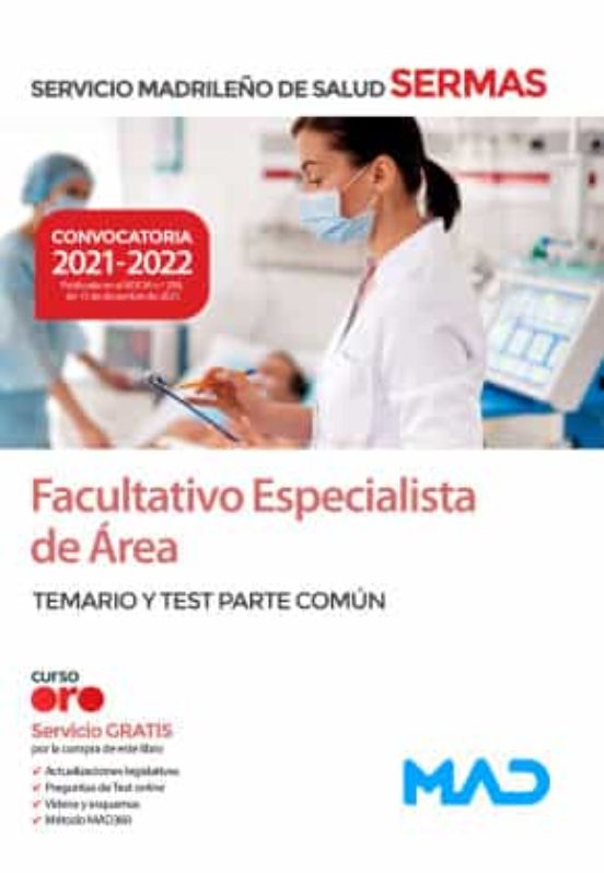 Facultativo Especialista De Área Del Servicio Madrileño De Salud. Temario Y Test Parte Común