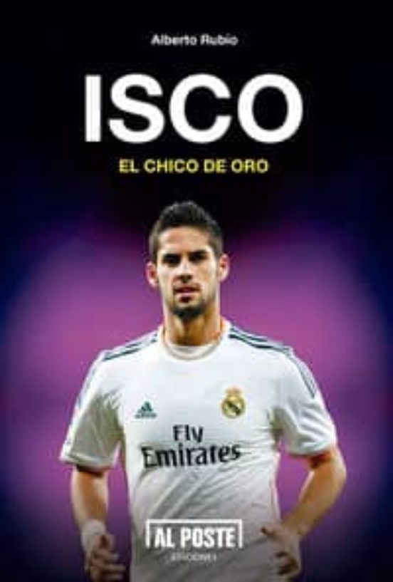 Isco: El Chico de Oro