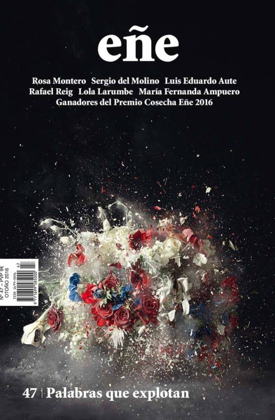 Eñe 47: Palabras Que Explotan