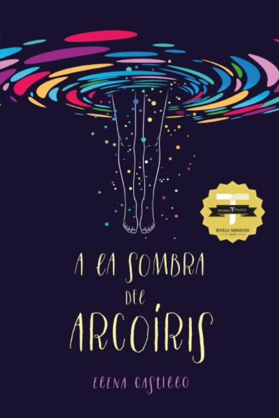 A La Sombra Del Arcoíris