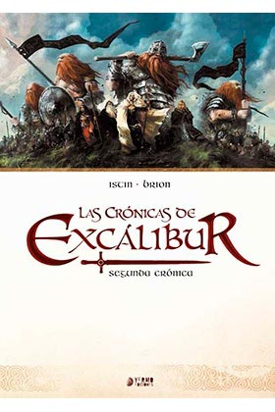 Las Cronicas De Excalibur Integral Nº 2: Segunda Cronica