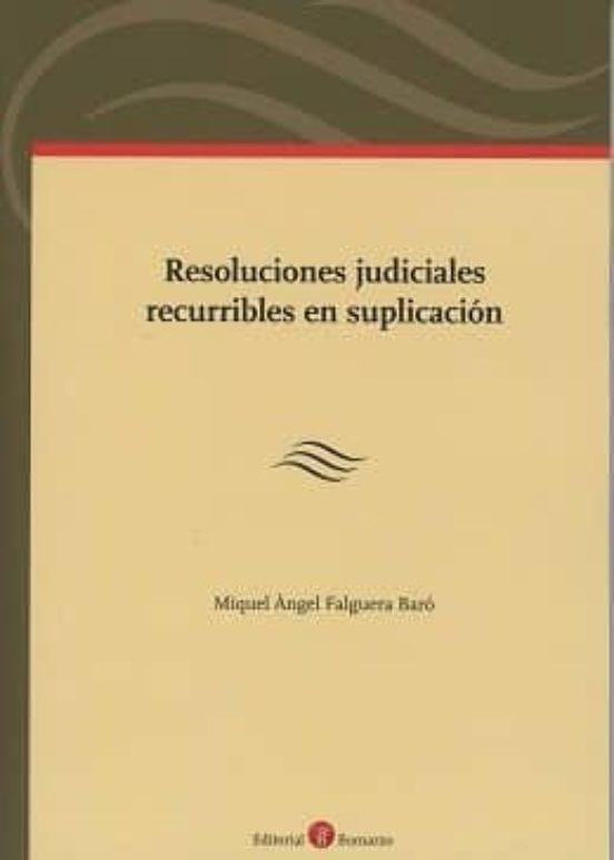 Resoluciones Judiciales Recurribles En Su Aplicacion