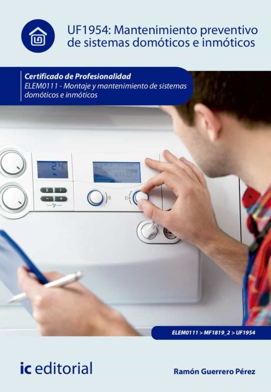 Elem0111 Mantenimiento Preventivo De Sistemas Domóticos E Inm