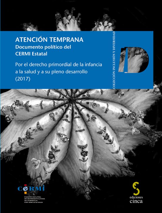 Atención Temprana. Documento Político Del Cermi Estatal. Por El Derech