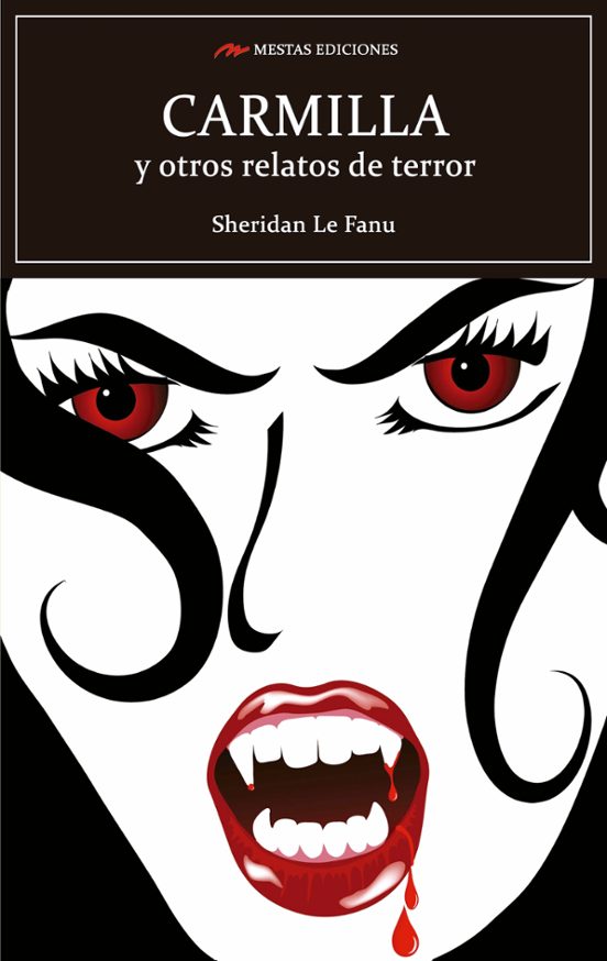 Carmilla Y Otros Relatos De Terror