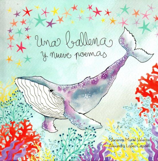 Una Ballena Y Nueve Poemas