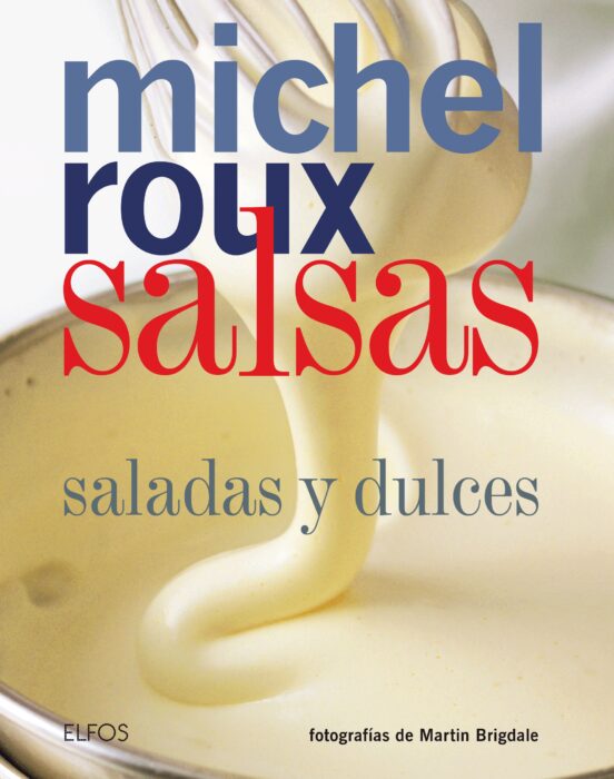 Salsas: Saladas Y Dulces