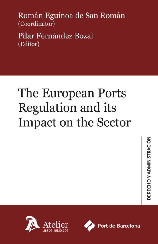 The European Ports Regulation And Its Impact On The Sector
