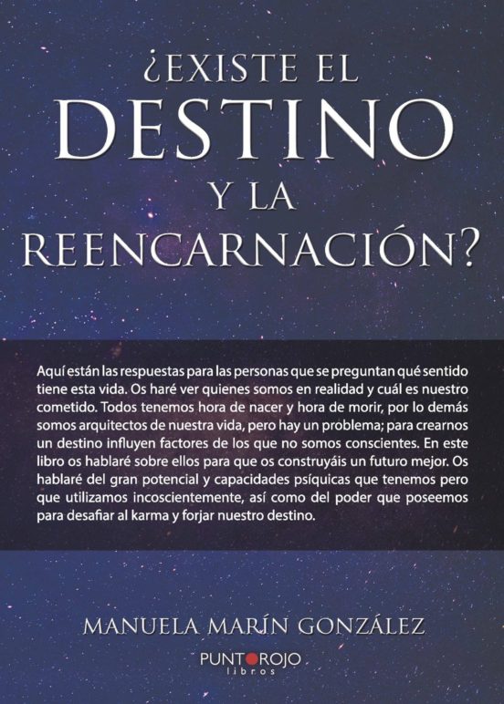¿Existe El Destino Y La Reencarnación?