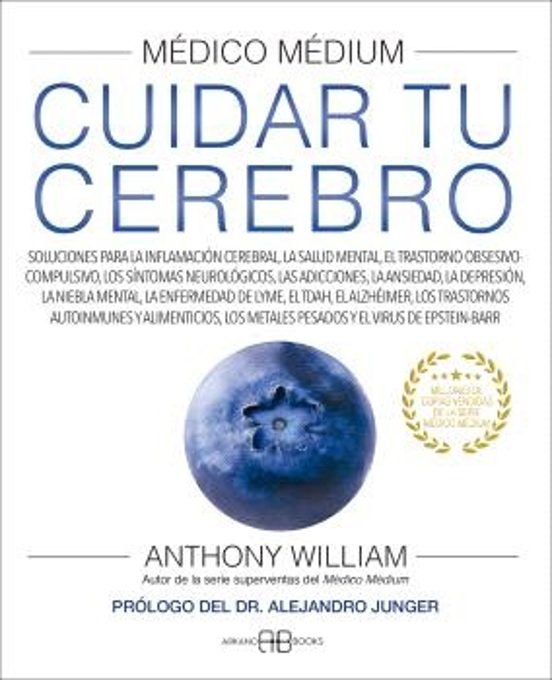 Médico Médium. Cuidar Tu Cerebro