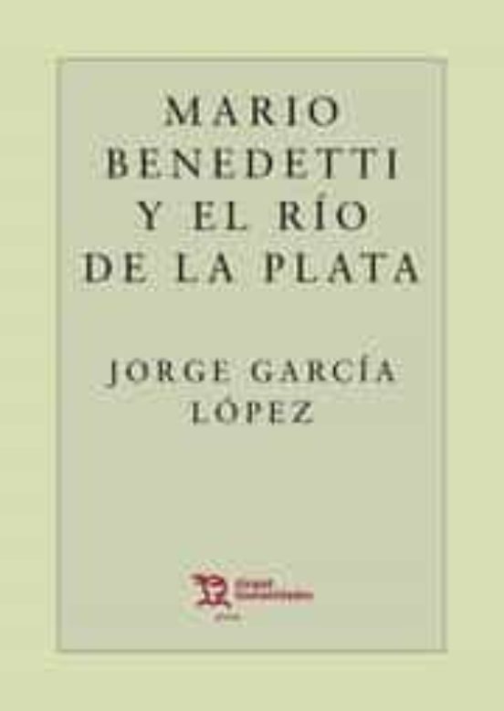 Mario Benedetti Y El Río De La Plata