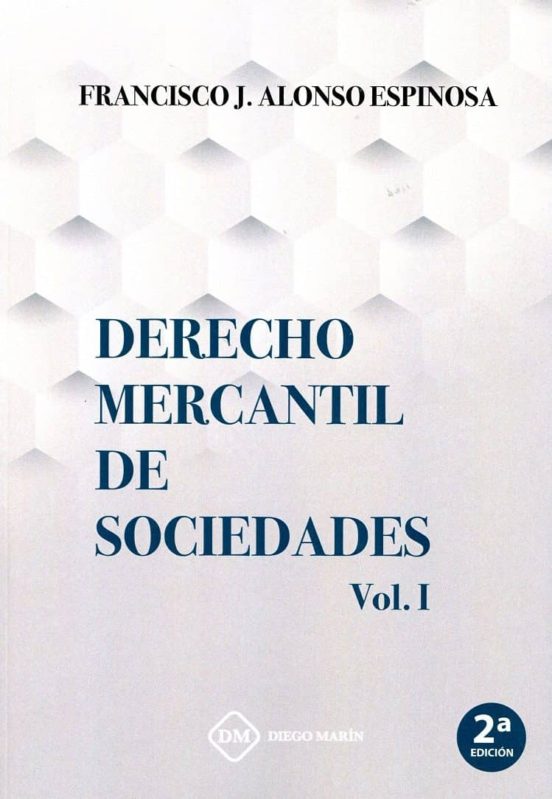 Derecho Mercantil De Sociedades Vol. I