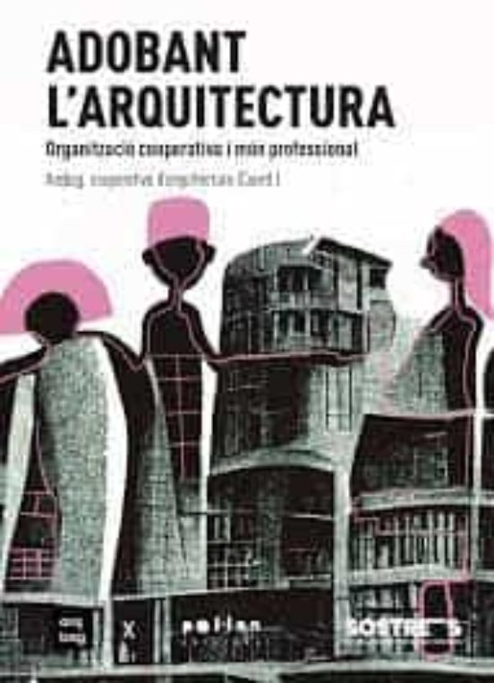 Adobant L'arquitectura