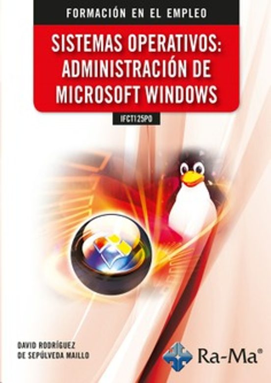 Ifct125po Sistemas Operativos: Administración De Microsoft Windows