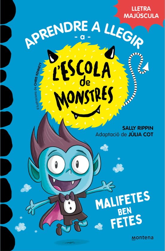 Aprendre A Llegir A L’escola De Monstres 6: Malifetes Ben Fetes