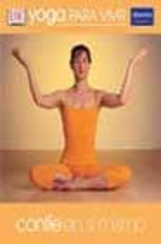Yoga Para Vivir: Confie En Si Mismo