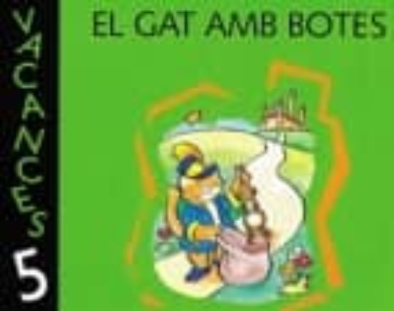 Vacances 5. El Gat Amb Botes