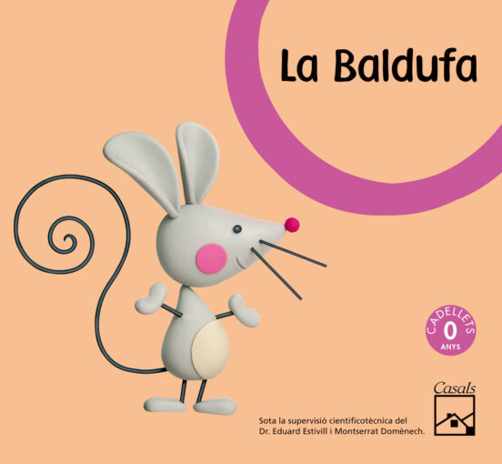 La Baldufa 0 Anys