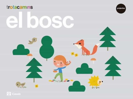 El Bosc 5 Anys Trotacamins Carpeta. Cataluña Illes Balearts