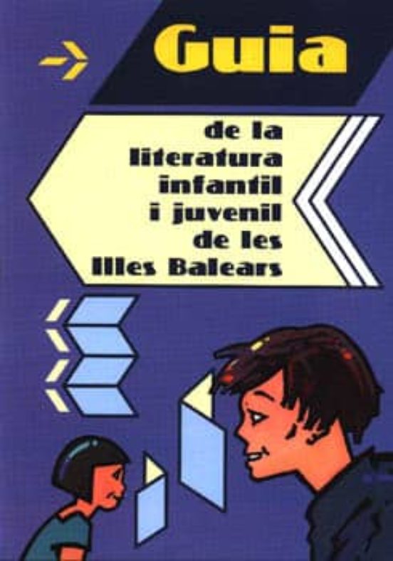 Guía De La Literatura Infantil I Juvenil De Les Illes Balears