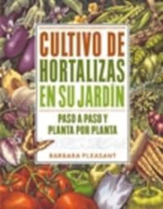 Cultivo De Hortalizas En Su Jardin