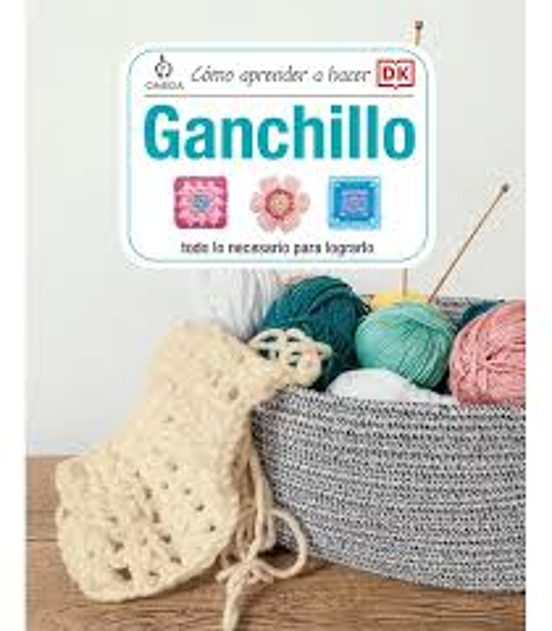 Como Aprender A Hacer Ganchillo