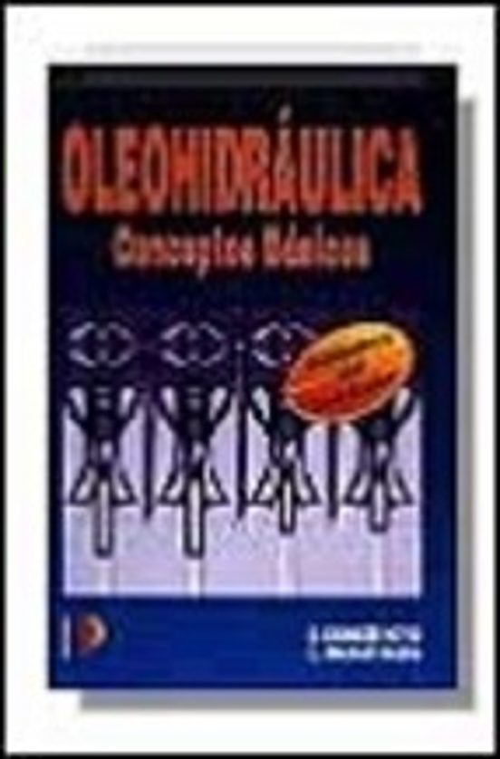 Oleohidraulica: Conceptos Basicos