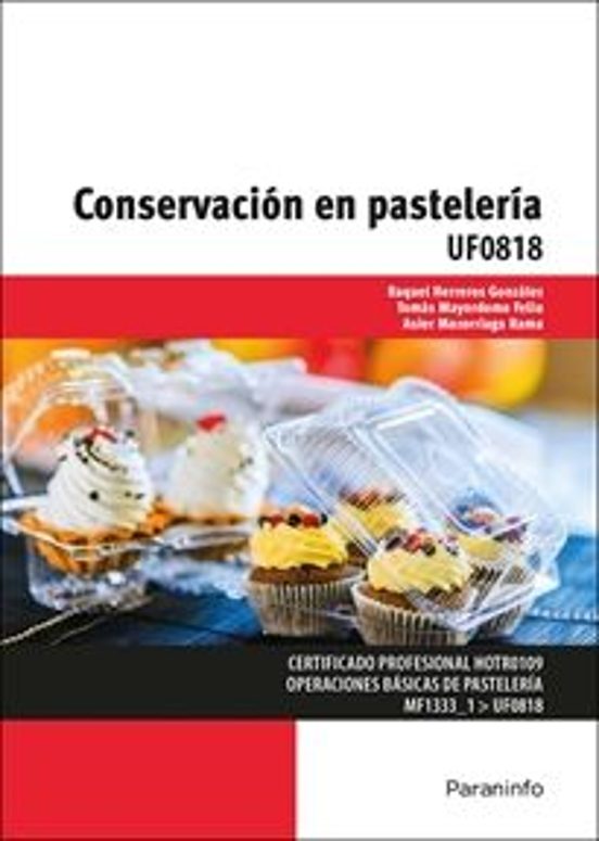 Uf0818. Conservación En Pastelería