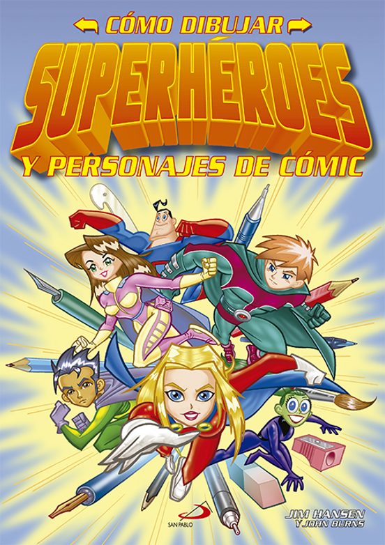 Cómo Dibujar Superhéroes