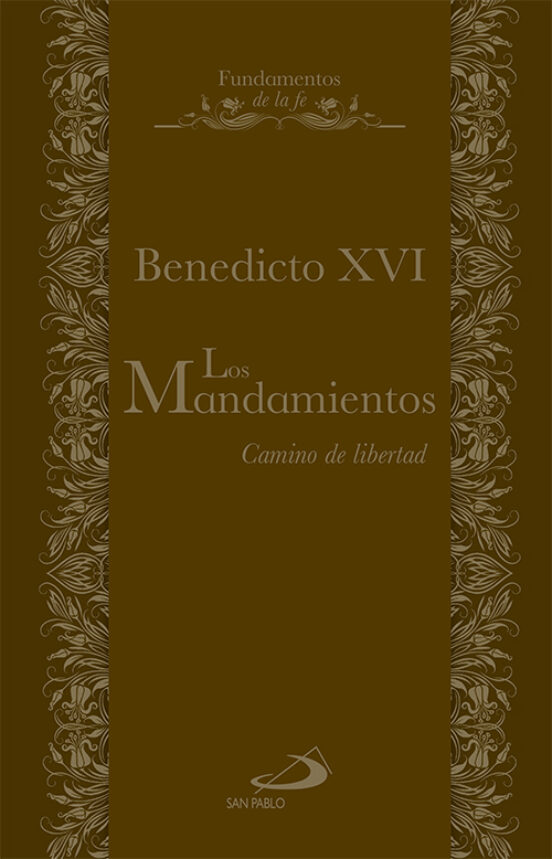 Los Mandamientos: Camino De Libertad