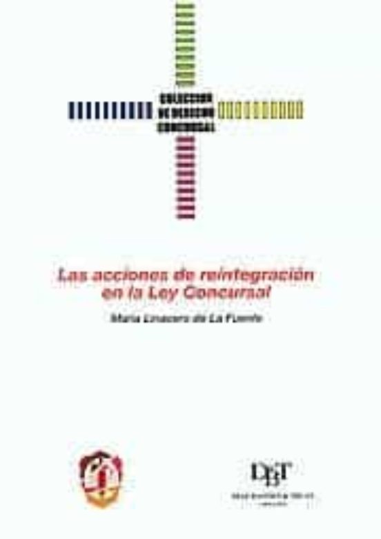 Las Acciones De Reintegración En La Ley Concursal